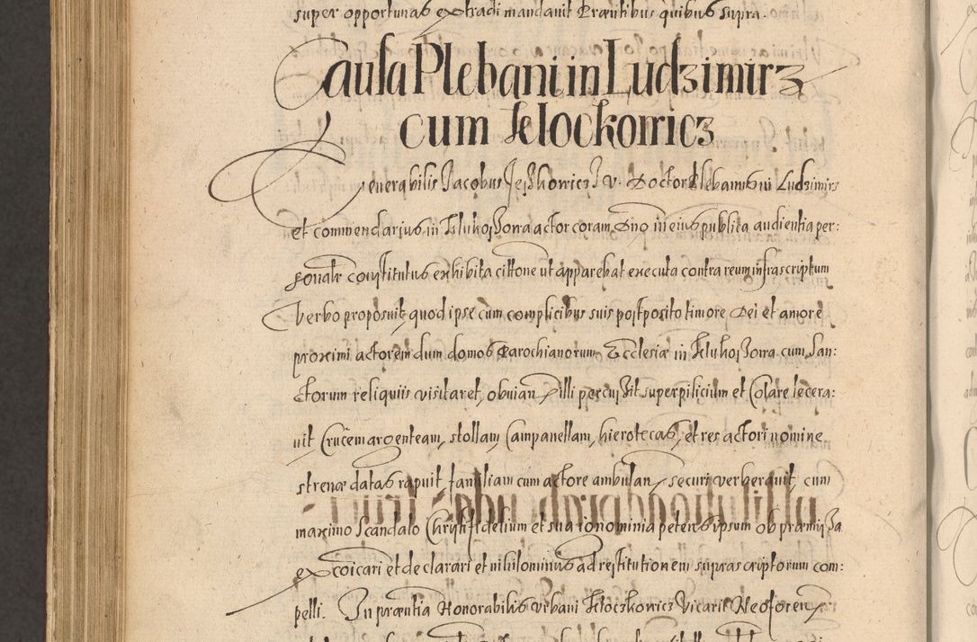 Zdjęcie nr 1142 dla obiektu archiwalnego: Acta actorum causarum obligationum institutionum, decretorum, constitutionum, quietonum, resignonum, cessionum, accaeterarum, obseruonum tam iudicialium quam extraiudicialium coram Admondo Reverendo Domino Joanne Zerzynski Canonico, Vicario in Spiritualibus et Officiali generali Cracoviensis Iudice deputati per Illustrissimum ac Reverendissimum Dominum Martinum Szyszkowski Dei et Apostolice Sedis gratia Episcopum Cracoviensis ad Annum Domini Millesimum Sexcentesimum Decimum Septimum Indicatione quindecima Pontificus SS. D. N. D. Pauli Divina providentia Papae V. foeliciter moderni anno ipsus duodecimo continuantur