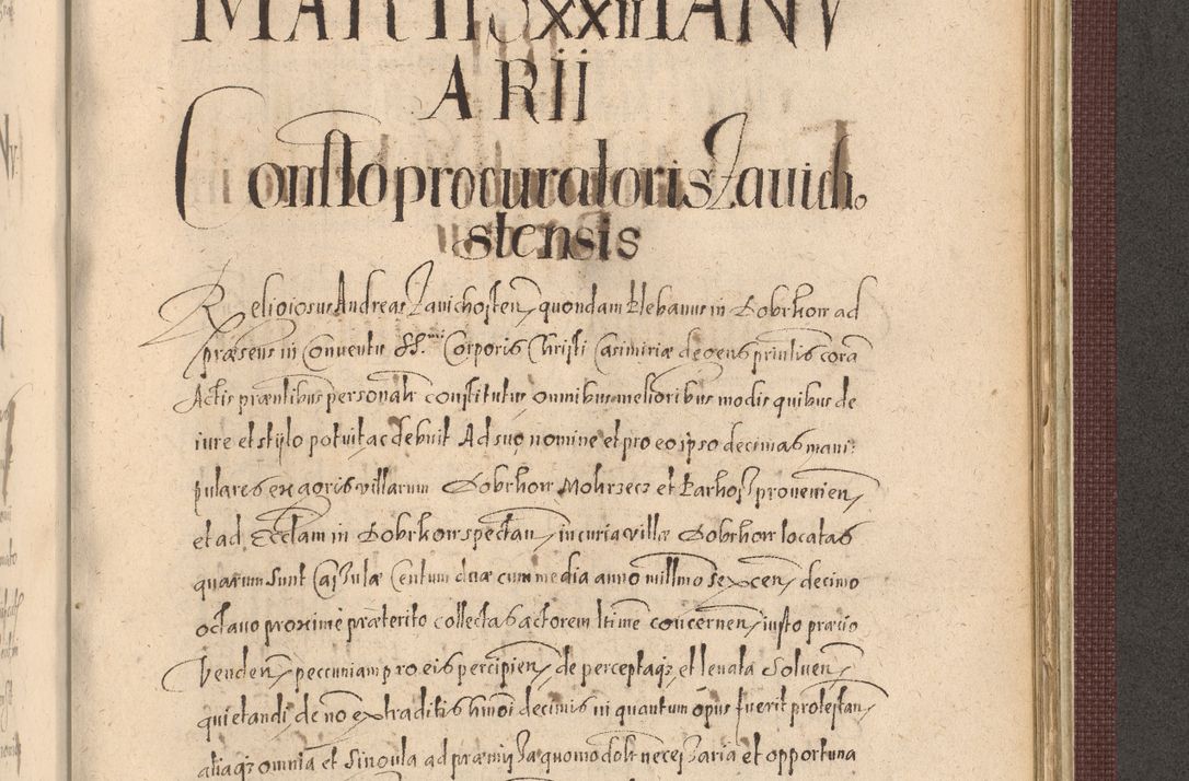 Zdjęcie nr 1139 dla obiektu archiwalnego: Acta actorum causarum obligationum institutionum, decretorum, constitutionum, quietonum, resignonum, cessionum, accaeterarum, obseruonum tam iudicialium quam extraiudicialium coram Admondo Reverendo Domino Joanne Zerzynski Canonico, Vicario in Spiritualibus et Officiali generali Cracoviensis Iudice deputati per Illustrissimum ac Reverendissimum Dominum Martinum Szyszkowski Dei et Apostolice Sedis gratia Episcopum Cracoviensis ad Annum Domini Millesimum Sexcentesimum Decimum Septimum Indicatione quindecima Pontificus SS. D. N. D. Pauli Divina providentia Papae V. foeliciter moderni anno ipsus duodecimo continuantur