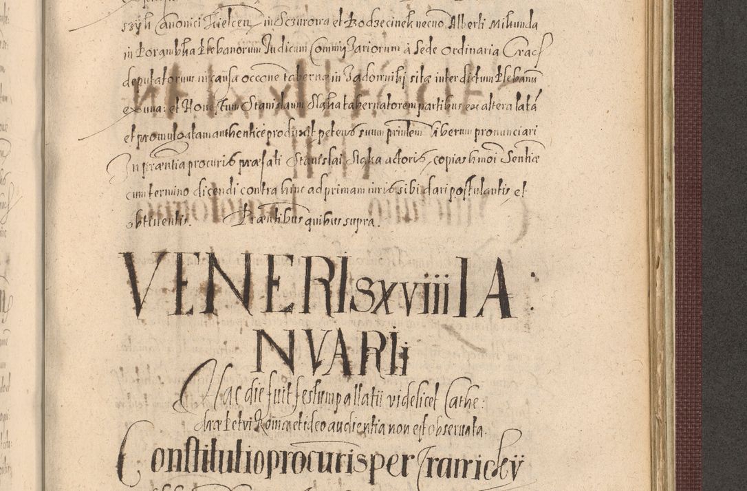 Zdjęcie nr 1137 dla obiektu archiwalnego: Acta actorum causarum obligationum institutionum, decretorum, constitutionum, quietonum, resignonum, cessionum, accaeterarum, obseruonum tam iudicialium quam extraiudicialium coram Admondo Reverendo Domino Joanne Zerzynski Canonico, Vicario in Spiritualibus et Officiali generali Cracoviensis Iudice deputati per Illustrissimum ac Reverendissimum Dominum Martinum Szyszkowski Dei et Apostolice Sedis gratia Episcopum Cracoviensis ad Annum Domini Millesimum Sexcentesimum Decimum Septimum Indicatione quindecima Pontificus SS. D. N. D. Pauli Divina providentia Papae V. foeliciter moderni anno ipsus duodecimo continuantur