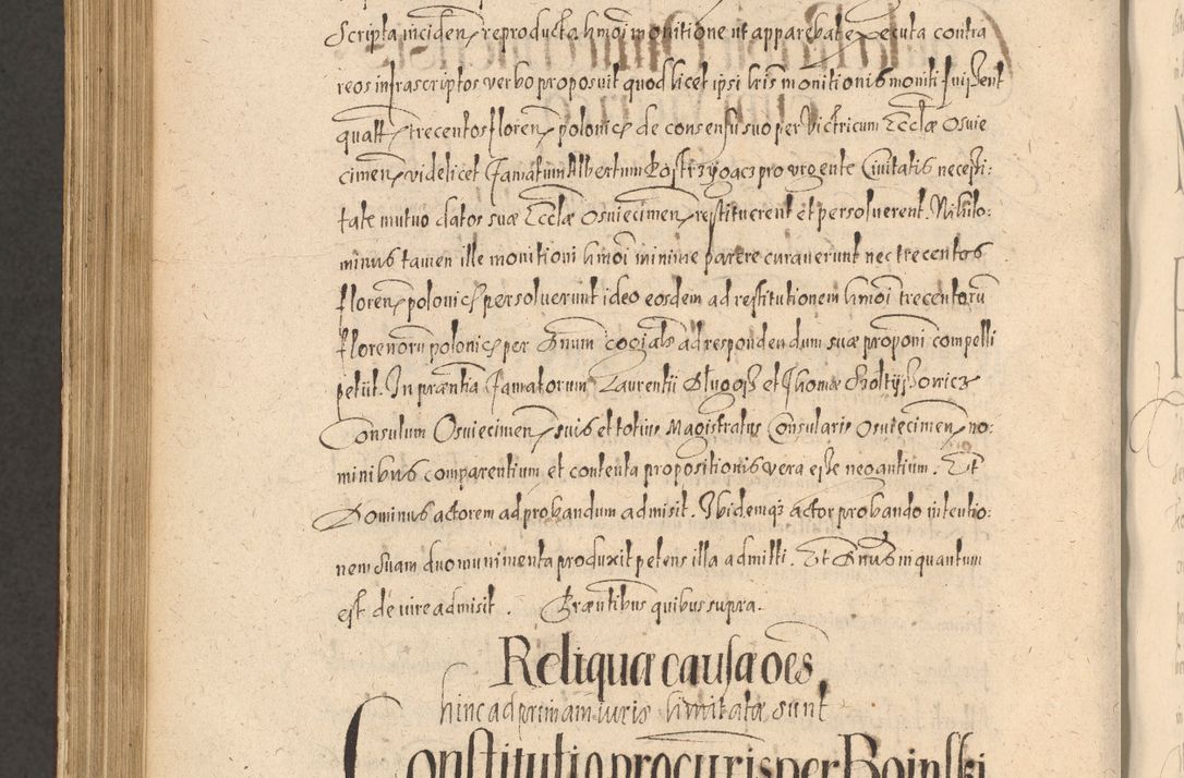 Zdjęcie nr 1130 dla obiektu archiwalnego: Acta actorum causarum obligationum institutionum, decretorum, constitutionum, quietonum, resignonum, cessionum, accaeterarum, obseruonum tam iudicialium quam extraiudicialium coram Admondo Reverendo Domino Joanne Zerzynski Canonico, Vicario in Spiritualibus et Officiali generali Cracoviensis Iudice deputati per Illustrissimum ac Reverendissimum Dominum Martinum Szyszkowski Dei et Apostolice Sedis gratia Episcopum Cracoviensis ad Annum Domini Millesimum Sexcentesimum Decimum Septimum Indicatione quindecima Pontificus SS. D. N. D. Pauli Divina providentia Papae V. foeliciter moderni anno ipsus duodecimo continuantur