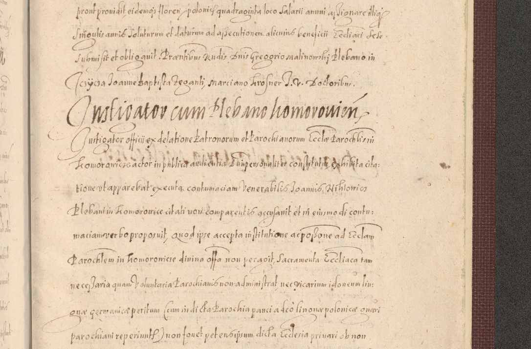 Zdjęcie nr 1561 dla obiektu archiwalnego: Acta actorum causarum obligationum institutionum, decretorum, constitutionum, quietonum, resignonum, cessionum, accaeterarum, obseruonum tam iudicialium quam extraiudicialium coram Admondo Reverendo Domino Joanne Zerzynski Canonico, Vicario in Spiritualibus et Officiali generali Cracoviensis Iudice deputati per Illustrissimum ac Reverendissimum Dominum Martinum Szyszkowski Dei et Apostolice Sedis gratia Episcopum Cracoviensis ad Annum Domini Millesimum Sexcentesimum Decimum Septimum Indicatione quindecima Pontificus SS. D. N. D. Pauli Divina providentia Papae V. foeliciter moderni anno ipsus duodecimo continuantur