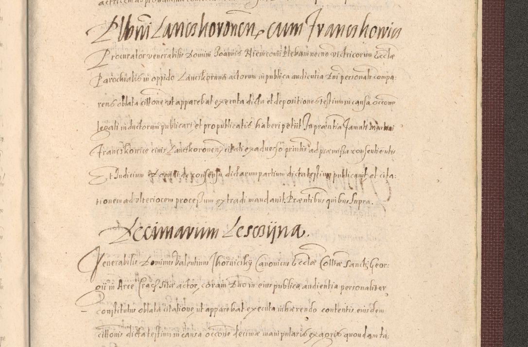 Zdjęcie nr 1557 dla obiektu archiwalnego: Acta actorum causarum obligationum institutionum, decretorum, constitutionum, quietonum, resignonum, cessionum, accaeterarum, obseruonum tam iudicialium quam extraiudicialium coram Admondo Reverendo Domino Joanne Zerzynski Canonico, Vicario in Spiritualibus et Officiali generali Cracoviensis Iudice deputati per Illustrissimum ac Reverendissimum Dominum Martinum Szyszkowski Dei et Apostolice Sedis gratia Episcopum Cracoviensis ad Annum Domini Millesimum Sexcentesimum Decimum Septimum Indicatione quindecima Pontificus SS. D. N. D. Pauli Divina providentia Papae V. foeliciter moderni anno ipsus duodecimo continuantur