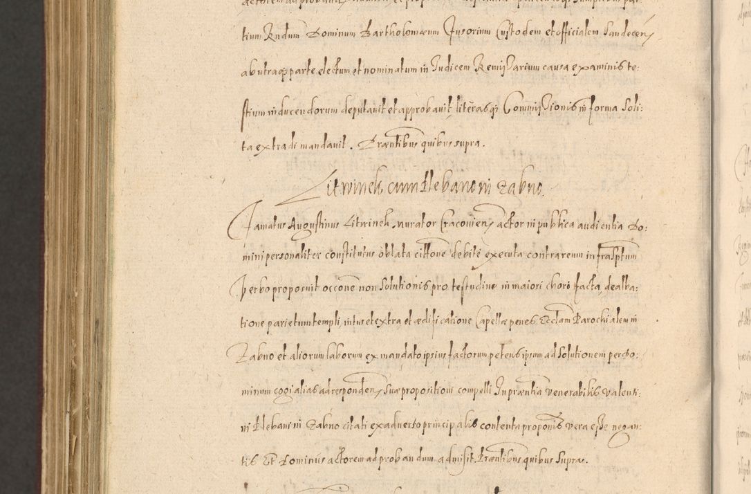 Zdjęcie nr 1508 dla obiektu archiwalnego: Acta actorum causarum obligationum institutionum, decretorum, constitutionum, quietonum, resignonum, cessionum, accaeterarum, obseruonum tam iudicialium quam extraiudicialium coram Admondo Reverendo Domino Joanne Zerzynski Canonico, Vicario in Spiritualibus et Officiali generali Cracoviensis Iudice deputati per Illustrissimum ac Reverendissimum Dominum Martinum Szyszkowski Dei et Apostolice Sedis gratia Episcopum Cracoviensis ad Annum Domini Millesimum Sexcentesimum Decimum Septimum Indicatione quindecima Pontificus SS. D. N. D. Pauli Divina providentia Papae V. foeliciter moderni anno ipsus duodecimo continuantur