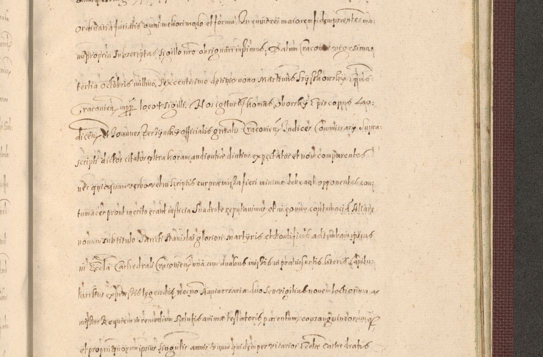 Zdjęcie nr 1499 dla obiektu archiwalnego: Acta actorum causarum obligationum institutionum, decretorum, constitutionum, quietonum, resignonum, cessionum, accaeterarum, obseruonum tam iudicialium quam extraiudicialium coram Admondo Reverendo Domino Joanne Zerzynski Canonico, Vicario in Spiritualibus et Officiali generali Cracoviensis Iudice deputati per Illustrissimum ac Reverendissimum Dominum Martinum Szyszkowski Dei et Apostolice Sedis gratia Episcopum Cracoviensis ad Annum Domini Millesimum Sexcentesimum Decimum Septimum Indicatione quindecima Pontificus SS. D. N. D. Pauli Divina providentia Papae V. foeliciter moderni anno ipsus duodecimo continuantur