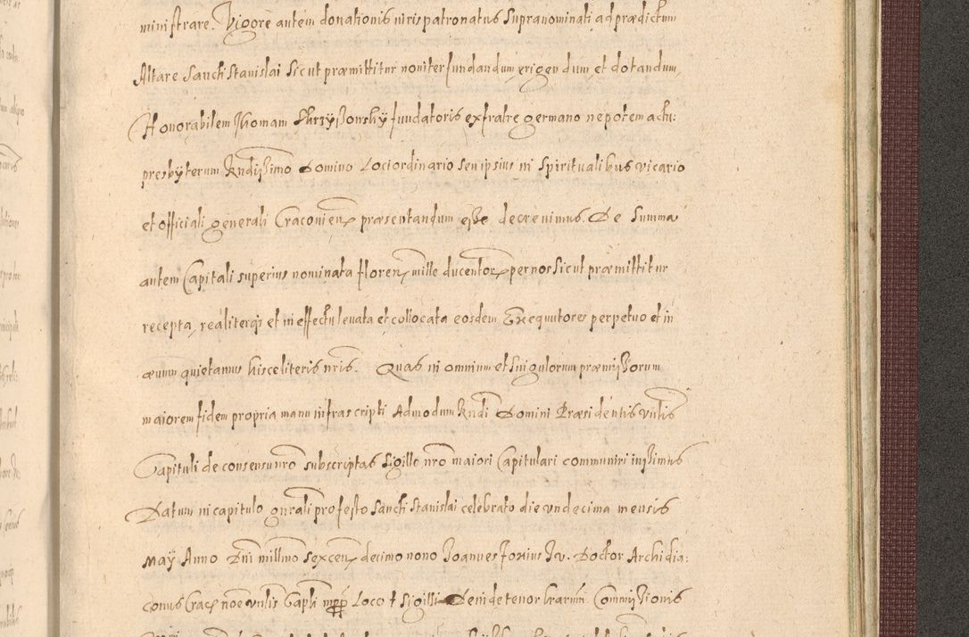 Zdjęcie nr 1497 dla obiektu archiwalnego: Acta actorum causarum obligationum institutionum, decretorum, constitutionum, quietonum, resignonum, cessionum, accaeterarum, obseruonum tam iudicialium quam extraiudicialium coram Admondo Reverendo Domino Joanne Zerzynski Canonico, Vicario in Spiritualibus et Officiali generali Cracoviensis Iudice deputati per Illustrissimum ac Reverendissimum Dominum Martinum Szyszkowski Dei et Apostolice Sedis gratia Episcopum Cracoviensis ad Annum Domini Millesimum Sexcentesimum Decimum Septimum Indicatione quindecima Pontificus SS. D. N. D. Pauli Divina providentia Papae V. foeliciter moderni anno ipsus duodecimo continuantur