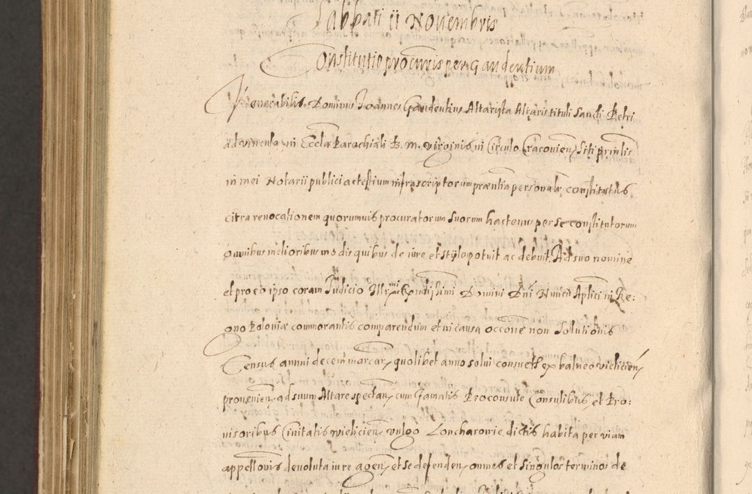 Zdjęcie nr 1486 dla obiektu archiwalnego: Acta actorum causarum obligationum institutionum, decretorum, constitutionum, quietonum, resignonum, cessionum, accaeterarum, obseruonum tam iudicialium quam extraiudicialium coram Admondo Reverendo Domino Joanne Zerzynski Canonico, Vicario in Spiritualibus et Officiali generali Cracoviensis Iudice deputati per Illustrissimum ac Reverendissimum Dominum Martinum Szyszkowski Dei et Apostolice Sedis gratia Episcopum Cracoviensis ad Annum Domini Millesimum Sexcentesimum Decimum Septimum Indicatione quindecima Pontificus SS. D. N. D. Pauli Divina providentia Papae V. foeliciter moderni anno ipsus duodecimo continuantur
