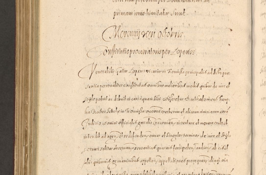 Zdjęcie nr 1466 dla obiektu archiwalnego: Acta actorum causarum obligationum institutionum, decretorum, constitutionum, quietonum, resignonum, cessionum, accaeterarum, obseruonum tam iudicialium quam extraiudicialium coram Admondo Reverendo Domino Joanne Zerzynski Canonico, Vicario in Spiritualibus et Officiali generali Cracoviensis Iudice deputati per Illustrissimum ac Reverendissimum Dominum Martinum Szyszkowski Dei et Apostolice Sedis gratia Episcopum Cracoviensis ad Annum Domini Millesimum Sexcentesimum Decimum Septimum Indicatione quindecima Pontificus SS. D. N. D. Pauli Divina providentia Papae V. foeliciter moderni anno ipsus duodecimo continuantur