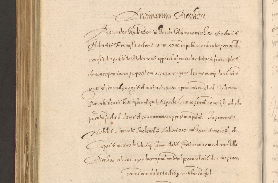 Zdjęcie nr 1464 dla obiektu archiwalnego: Acta actorum causarum obligationum institutionum, decretorum, constitutionum, quietonum, resignonum, cessionum, accaeterarum, obseruonum tam iudicialium quam extraiudicialium coram Admondo Reverendo Domino Joanne Zerzynski Canonico, Vicario in Spiritualibus et Officiali generali Cracoviensis Iudice deputati per Illustrissimum ac Reverendissimum Dominum Martinum Szyszkowski Dei et Apostolice Sedis gratia Episcopum Cracoviensis ad Annum Domini Millesimum Sexcentesimum Decimum Septimum Indicatione quindecima Pontificus SS. D. N. D. Pauli Divina providentia Papae V. foeliciter moderni anno ipsus duodecimo continuantur