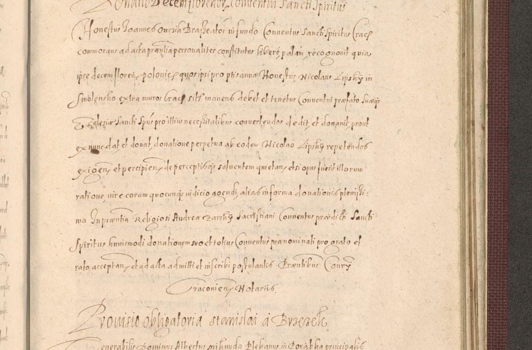 Zdjęcie nr 1437 dla obiektu archiwalnego: Acta actorum causarum obligationum institutionum, decretorum, constitutionum, quietonum, resignonum, cessionum, accaeterarum, obseruonum tam iudicialium quam extraiudicialium coram Admondo Reverendo Domino Joanne Zerzynski Canonico, Vicario in Spiritualibus et Officiali generali Cracoviensis Iudice deputati per Illustrissimum ac Reverendissimum Dominum Martinum Szyszkowski Dei et Apostolice Sedis gratia Episcopum Cracoviensis ad Annum Domini Millesimum Sexcentesimum Decimum Septimum Indicatione quindecima Pontificus SS. D. N. D. Pauli Divina providentia Papae V. foeliciter moderni anno ipsus duodecimo continuantur