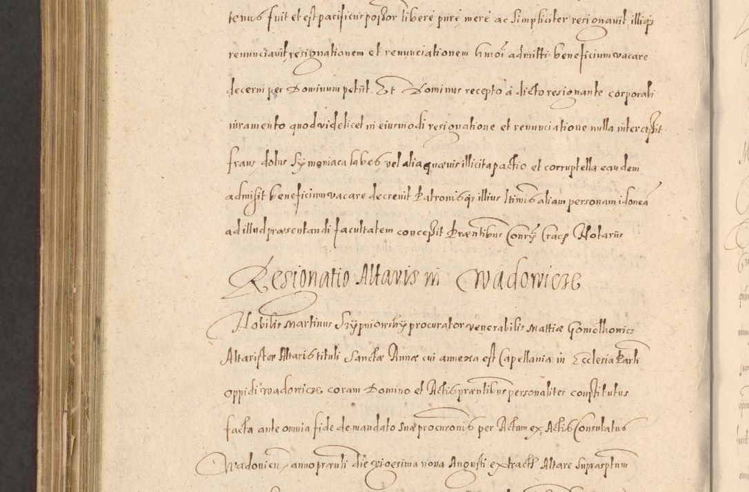 Zdjęcie nr 1434 dla obiektu archiwalnego: Acta actorum causarum obligationum institutionum, decretorum, constitutionum, quietonum, resignonum, cessionum, accaeterarum, obseruonum tam iudicialium quam extraiudicialium coram Admondo Reverendo Domino Joanne Zerzynski Canonico, Vicario in Spiritualibus et Officiali generali Cracoviensis Iudice deputati per Illustrissimum ac Reverendissimum Dominum Martinum Szyszkowski Dei et Apostolice Sedis gratia Episcopum Cracoviensis ad Annum Domini Millesimum Sexcentesimum Decimum Septimum Indicatione quindecima Pontificus SS. D. N. D. Pauli Divina providentia Papae V. foeliciter moderni anno ipsus duodecimo continuantur