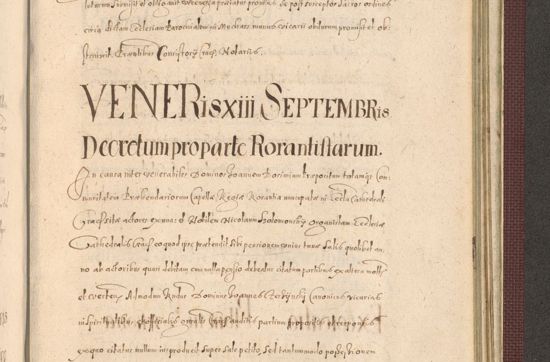Zdjęcie nr 1415 dla obiektu archiwalnego: Acta actorum causarum obligationum institutionum, decretorum, constitutionum, quietonum, resignonum, cessionum, accaeterarum, obseruonum tam iudicialium quam extraiudicialium coram Admondo Reverendo Domino Joanne Zerzynski Canonico, Vicario in Spiritualibus et Officiali generali Cracoviensis Iudice deputati per Illustrissimum ac Reverendissimum Dominum Martinum Szyszkowski Dei et Apostolice Sedis gratia Episcopum Cracoviensis ad Annum Domini Millesimum Sexcentesimum Decimum Septimum Indicatione quindecima Pontificus SS. D. N. D. Pauli Divina providentia Papae V. foeliciter moderni anno ipsus duodecimo continuantur