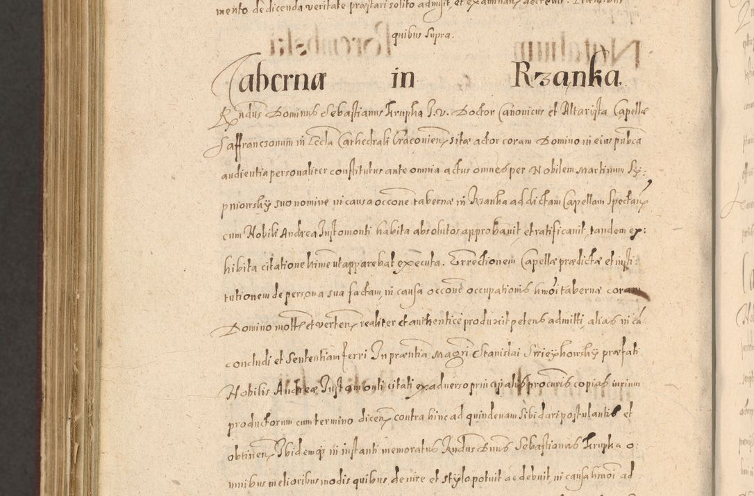 Zdjęcie nr 1406 dla obiektu archiwalnego: Acta actorum causarum obligationum institutionum, decretorum, constitutionum, quietonum, resignonum, cessionum, accaeterarum, obseruonum tam iudicialium quam extraiudicialium coram Admondo Reverendo Domino Joanne Zerzynski Canonico, Vicario in Spiritualibus et Officiali generali Cracoviensis Iudice deputati per Illustrissimum ac Reverendissimum Dominum Martinum Szyszkowski Dei et Apostolice Sedis gratia Episcopum Cracoviensis ad Annum Domini Millesimum Sexcentesimum Decimum Septimum Indicatione quindecima Pontificus SS. D. N. D. Pauli Divina providentia Papae V. foeliciter moderni anno ipsus duodecimo continuantur