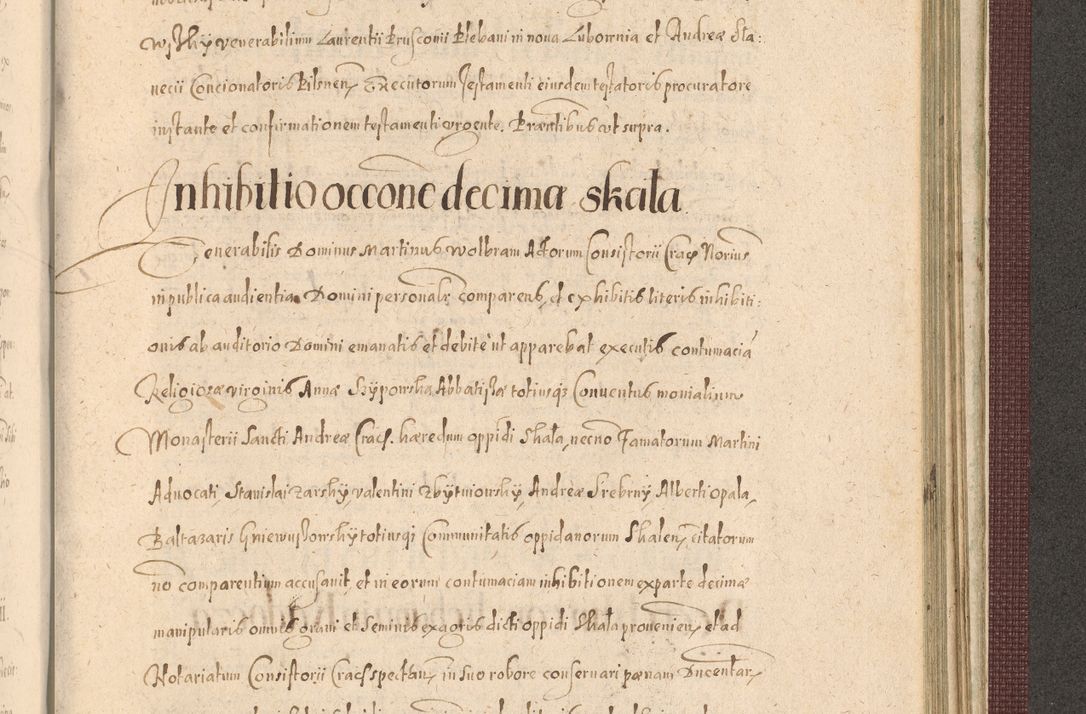 Zdjęcie nr 1387 dla obiektu archiwalnego: Acta actorum causarum obligationum institutionum, decretorum, constitutionum, quietonum, resignonum, cessionum, accaeterarum, obseruonum tam iudicialium quam extraiudicialium coram Admondo Reverendo Domino Joanne Zerzynski Canonico, Vicario in Spiritualibus et Officiali generali Cracoviensis Iudice deputati per Illustrissimum ac Reverendissimum Dominum Martinum Szyszkowski Dei et Apostolice Sedis gratia Episcopum Cracoviensis ad Annum Domini Millesimum Sexcentesimum Decimum Septimum Indicatione quindecima Pontificus SS. D. N. D. Pauli Divina providentia Papae V. foeliciter moderni anno ipsus duodecimo continuantur