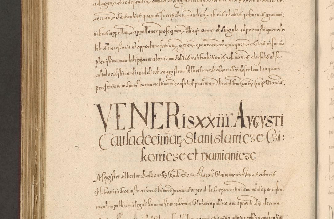 Zdjęcie nr 1378 dla obiektu archiwalnego: Acta actorum causarum obligationum institutionum, decretorum, constitutionum, quietonum, resignonum, cessionum, accaeterarum, obseruonum tam iudicialium quam extraiudicialium coram Admondo Reverendo Domino Joanne Zerzynski Canonico, Vicario in Spiritualibus et Officiali generali Cracoviensis Iudice deputati per Illustrissimum ac Reverendissimum Dominum Martinum Szyszkowski Dei et Apostolice Sedis gratia Episcopum Cracoviensis ad Annum Domini Millesimum Sexcentesimum Decimum Septimum Indicatione quindecima Pontificus SS. D. N. D. Pauli Divina providentia Papae V. foeliciter moderni anno ipsus duodecimo continuantur