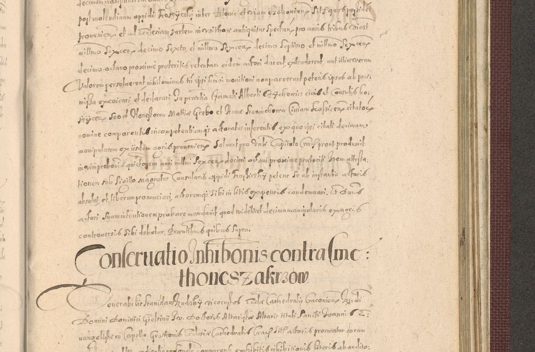 Zdjęcie nr 1359 dla obiektu archiwalnego: Acta actorum causarum obligationum institutionum, decretorum, constitutionum, quietonum, resignonum, cessionum, accaeterarum, obseruonum tam iudicialium quam extraiudicialium coram Admondo Reverendo Domino Joanne Zerzynski Canonico, Vicario in Spiritualibus et Officiali generali Cracoviensis Iudice deputati per Illustrissimum ac Reverendissimum Dominum Martinum Szyszkowski Dei et Apostolice Sedis gratia Episcopum Cracoviensis ad Annum Domini Millesimum Sexcentesimum Decimum Septimum Indicatione quindecima Pontificus SS. D. N. D. Pauli Divina providentia Papae V. foeliciter moderni anno ipsus duodecimo continuantur