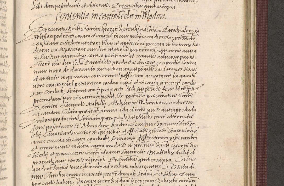 Zdjęcie nr 1343 dla obiektu archiwalnego: Acta actorum causarum obligationum institutionum, decretorum, constitutionum, quietonum, resignonum, cessionum, accaeterarum, obseruonum tam iudicialium quam extraiudicialium coram Admondo Reverendo Domino Joanne Zerzynski Canonico, Vicario in Spiritualibus et Officiali generali Cracoviensis Iudice deputati per Illustrissimum ac Reverendissimum Dominum Martinum Szyszkowski Dei et Apostolice Sedis gratia Episcopum Cracoviensis ad Annum Domini Millesimum Sexcentesimum Decimum Septimum Indicatione quindecima Pontificus SS. D. N. D. Pauli Divina providentia Papae V. foeliciter moderni anno ipsus duodecimo continuantur
