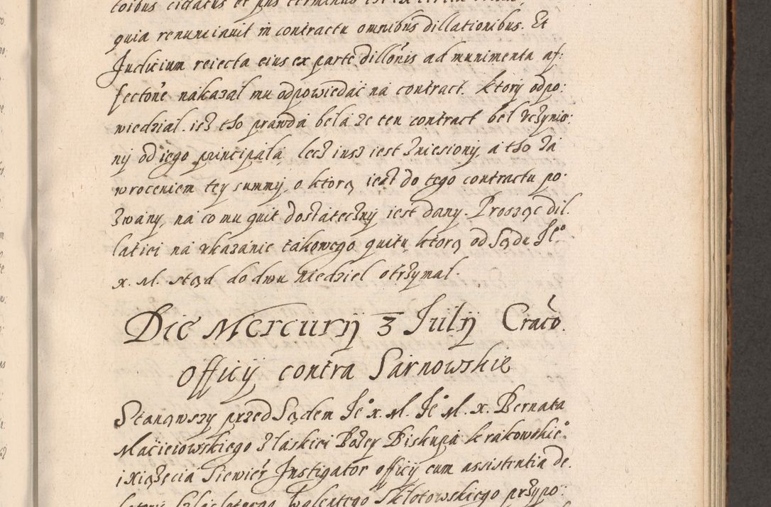 Zdjęcie nr 300 dla obiektu archiwalnego: Acta foris saecularis coram R. D. Bernardo Maciejowski, episcopo Cracoviensi, duce Severiensis ex annis 1600 - 1606.