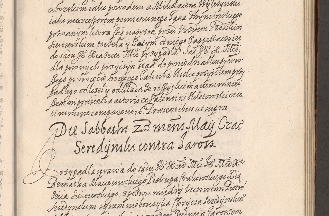 Zdjęcie nr 248 dla obiektu archiwalnego: Acta foris saecularis coram R. D. Bernardo Maciejowski, episcopo Cracoviensi, duce Severiensis ex annis 1600 - 1606.