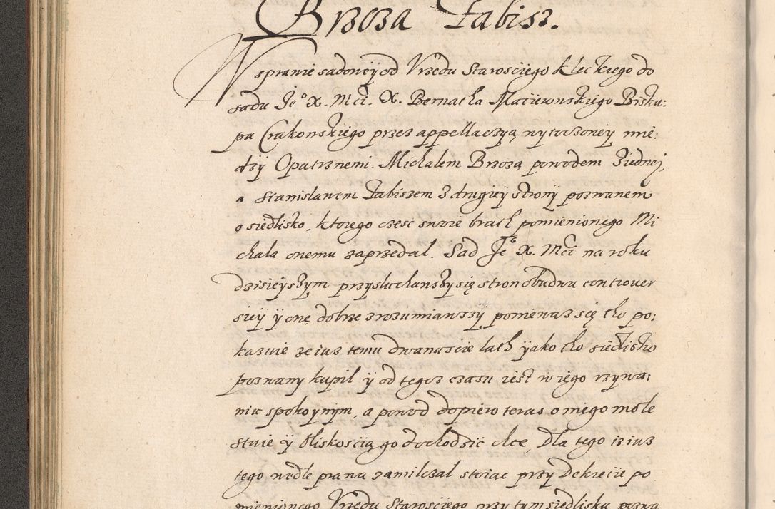 Zdjęcie nr 131 dla obiektu archiwalnego: Acta foris saecularis coram R. D. Bernardo Maciejowski, episcopo Cracoviensi, duce Severiensis ex annis 1600 - 1606.