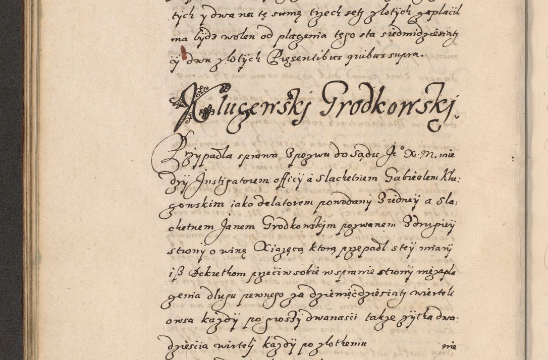 Zdjęcie nr 87 dla obiektu archiwalnego: Acta foris saecularis coram R. D. Bernardo Maciejowski, episcopo Cracoviensi, duce Severiensis ex annis 1600 - 1606.