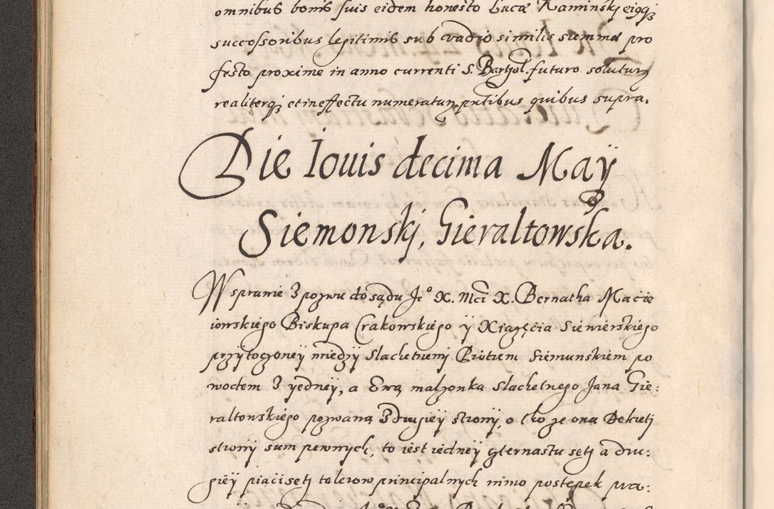 Zdjęcie nr 57 dla obiektu archiwalnego: Acta foris saecularis coram R. D. Bernardo Maciejowski, episcopo Cracoviensi, duce Severiensis ex annis 1600 - 1606.