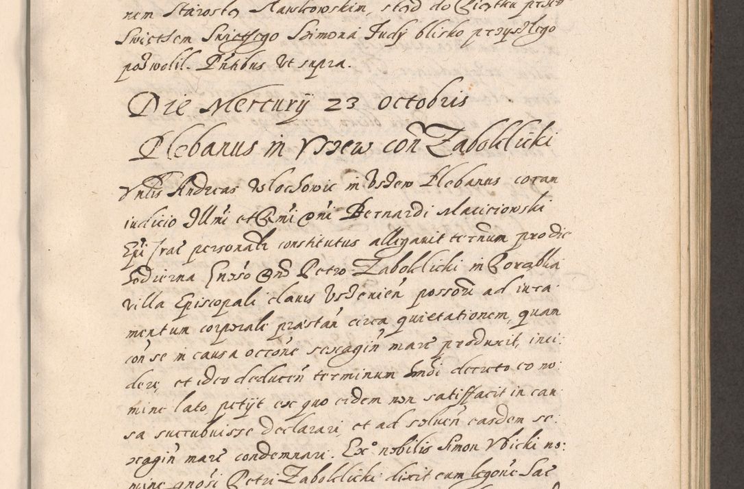 Zdjęcie nr 334 dla obiektu archiwalnego: Acta foris saecularis coram R. D. Bernardo Maciejowski, episcopo Cracoviensi, duce Severiensis ex annis 1600 - 1606.