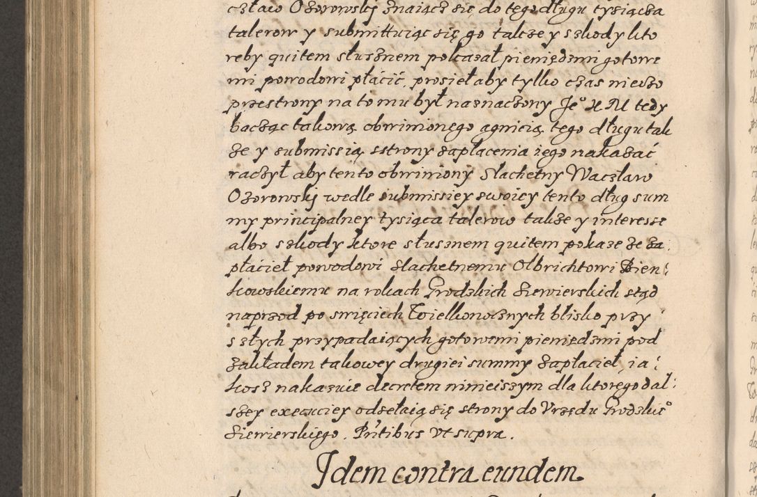 Zdjęcie nr 745 dla obiektu archiwalnego: Acta foris saecularis coram R. D. Bernardo Maciejowski, episcopo Cracoviensi, duce Severiensis ex annis 1600 - 1606.