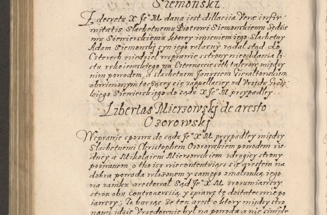 Zdjęcie nr 703 dla obiektu archiwalnego: Acta foris saecularis coram R. D. Bernardo Maciejowski, episcopo Cracoviensi, duce Severiensis ex annis 1600 - 1606.