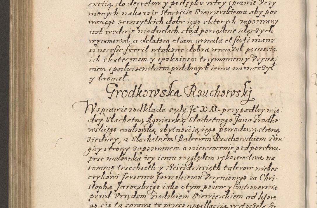 Zdjęcie nr 701 dla obiektu archiwalnego: Acta foris saecularis coram R. D. Bernardo Maciejowski, episcopo Cracoviensi, duce Severiensis ex annis 1600 - 1606.