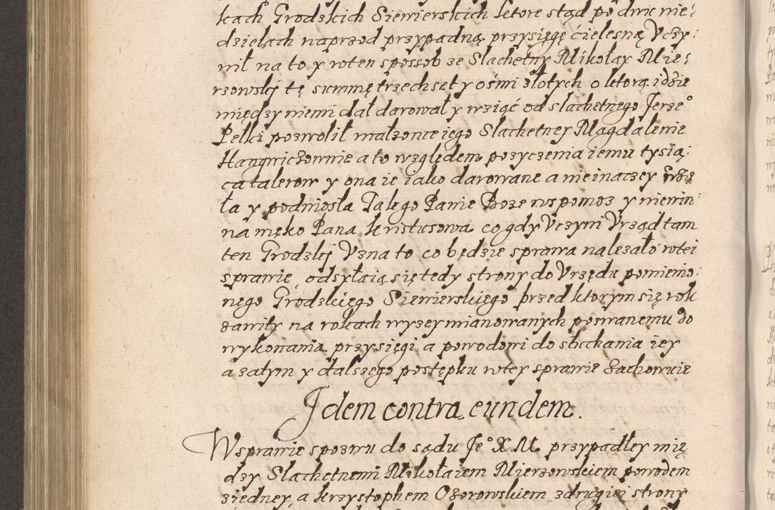 Zdjęcie nr 691 dla obiektu archiwalnego: Acta foris saecularis coram R. D. Bernardo Maciejowski, episcopo Cracoviensi, duce Severiensis ex annis 1600 - 1606.