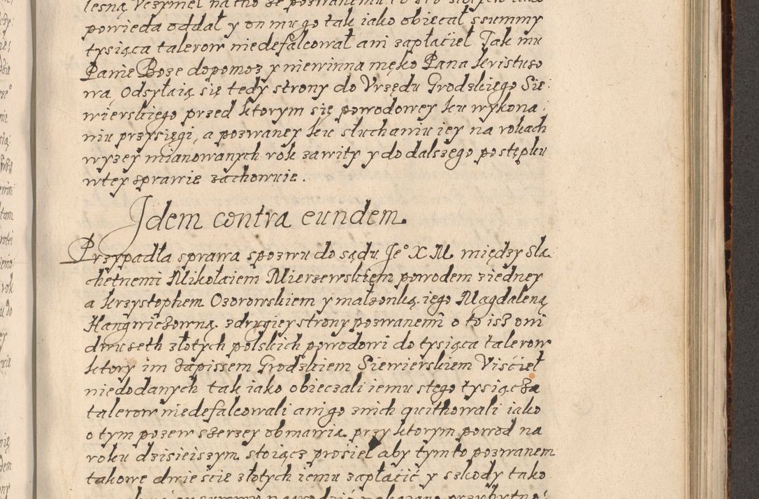 Zdjęcie nr 692 dla obiektu archiwalnego: Acta foris saecularis coram R. D. Bernardo Maciejowski, episcopo Cracoviensi, duce Severiensis ex annis 1600 - 1606.