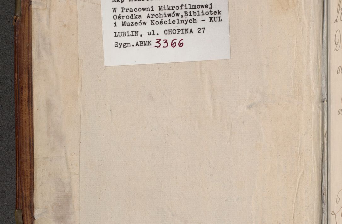 Zdjęcie nr 3 dla obiektu archiwalnego: Acta actorum, constitutionum, obligationum, resignationum, quietationum tempore R. D. Petr Myszkowski, episcopi Cracoviensis, qui post mortem R. D. Francisci Krasiński, episcopi Cracoviensis solius Dei optimi maximi benignitate, Serenissimi Stephani regis Poloniase favore et clementia ex Plocensi ad Cracoviensem auctoritate Ssmi Gregorii XIII successit ab anno 1577 mense Novembri ad annum 1591 mensem Aprilem successive acticatorum.