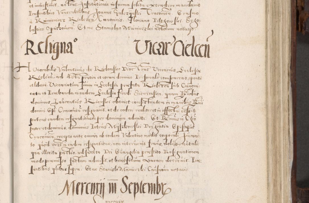 Zdjęcie nr 148 dla obiektu archiwalnego: Acta actorum, constitutionum, obligationum, resignationum, quietationum tempore R. D. Petr Myszkowski, episcopi Cracoviensis, qui post mortem R. D. Francisci Krasiński, episcopi Cracoviensis solius Dei optimi maximi benignitate, Serenissimi Stephani regis Poloniase favore et clementia ex Plocensi ad Cracoviensem auctoritate Ssmi Gregorii XIII successit ab anno 1577 mense Novembri ad annum 1591 mensem Aprilem successive acticatorum.