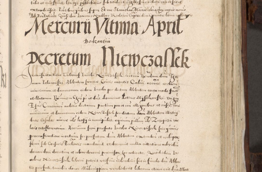 Zdjęcie nr 74 dla obiektu archiwalnego: Acta actorum, constitutionum, obligationum, resignationum, quietationum tempore R. D. Petr Myszkowski, episcopi Cracoviensis, qui post mortem R. D. Francisci Krasiński, episcopi Cracoviensis solius Dei optimi maximi benignitate, Serenissimi Stephani regis Poloniase favore et clementia ex Plocensi ad Cracoviensem auctoritate Ssmi Gregorii XIII successit ab anno 1577 mense Novembri ad annum 1591 mensem Aprilem successive acticatorum.
