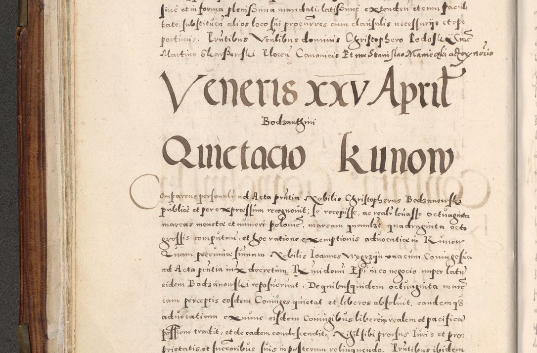 Zdjęcie nr 71 dla obiektu archiwalnego: Acta actorum, constitutionum, obligationum, resignationum, quietationum tempore R. D. Petr Myszkowski, episcopi Cracoviensis, qui post mortem R. D. Francisci Krasiński, episcopi Cracoviensis solius Dei optimi maximi benignitate, Serenissimi Stephani regis Poloniase favore et clementia ex Plocensi ad Cracoviensem auctoritate Ssmi Gregorii XIII successit ab anno 1577 mense Novembri ad annum 1591 mensem Aprilem successive acticatorum.