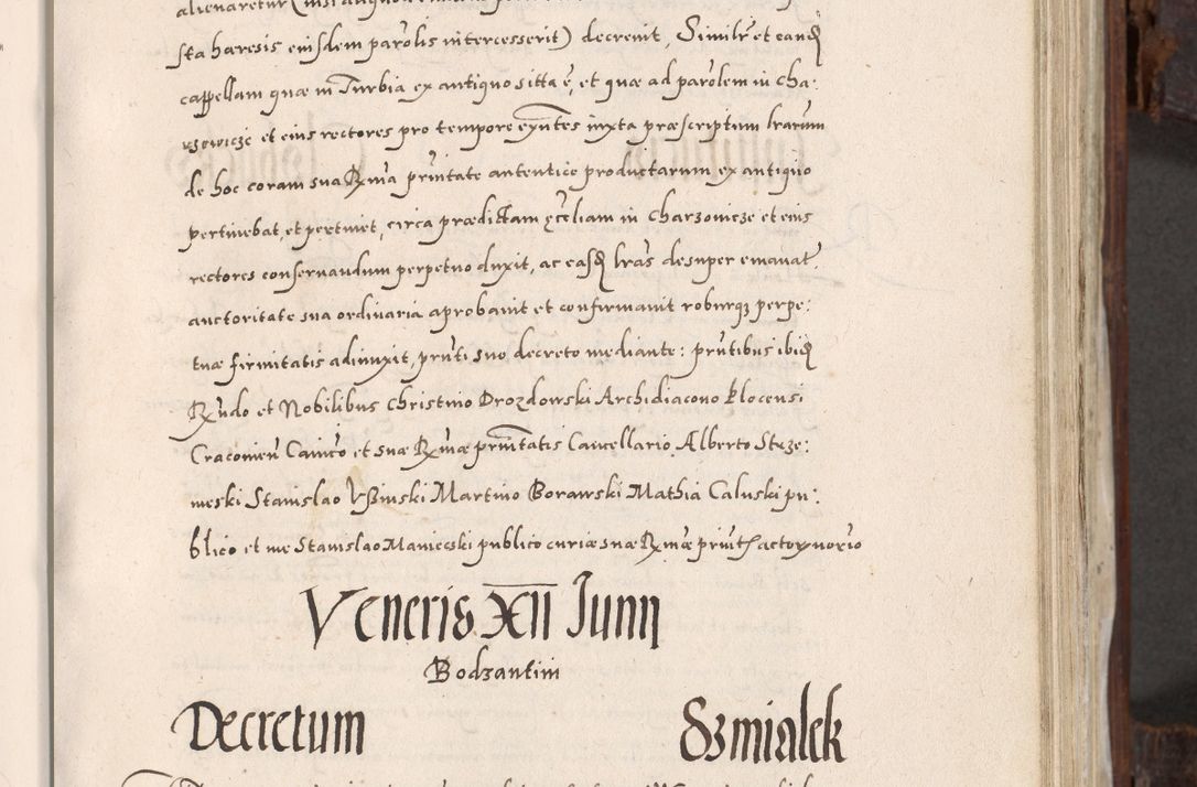 Zdjęcie nr 310 dla obiektu archiwalnego: Acta actorum, constitutionum, obligationum, resignationum, quietationum tempore R. D. Petr Myszkowski, episcopi Cracoviensis, qui post mortem R. D. Francisci Krasiński, episcopi Cracoviensis solius Dei optimi maximi benignitate, Serenissimi Stephani regis Poloniase favore et clementia ex Plocensi ad Cracoviensem auctoritate Ssmi Gregorii XIII successit ab anno 1577 mense Novembri ad annum 1591 mensem Aprilem successive acticatorum.