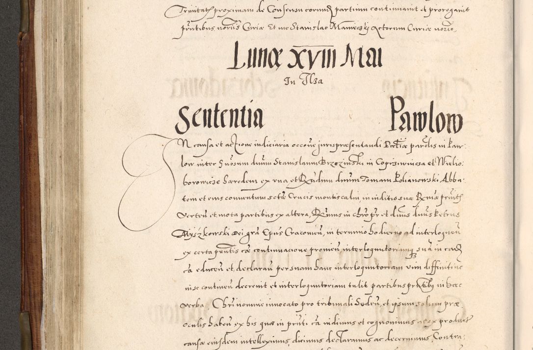 Zdjęcie nr 303 dla obiektu archiwalnego: Acta actorum, constitutionum, obligationum, resignationum, quietationum tempore R. D. Petr Myszkowski, episcopi Cracoviensis, qui post mortem R. D. Francisci Krasiński, episcopi Cracoviensis solius Dei optimi maximi benignitate, Serenissimi Stephani regis Poloniase favore et clementia ex Plocensi ad Cracoviensem auctoritate Ssmi Gregorii XIII successit ab anno 1577 mense Novembri ad annum 1591 mensem Aprilem successive acticatorum.
