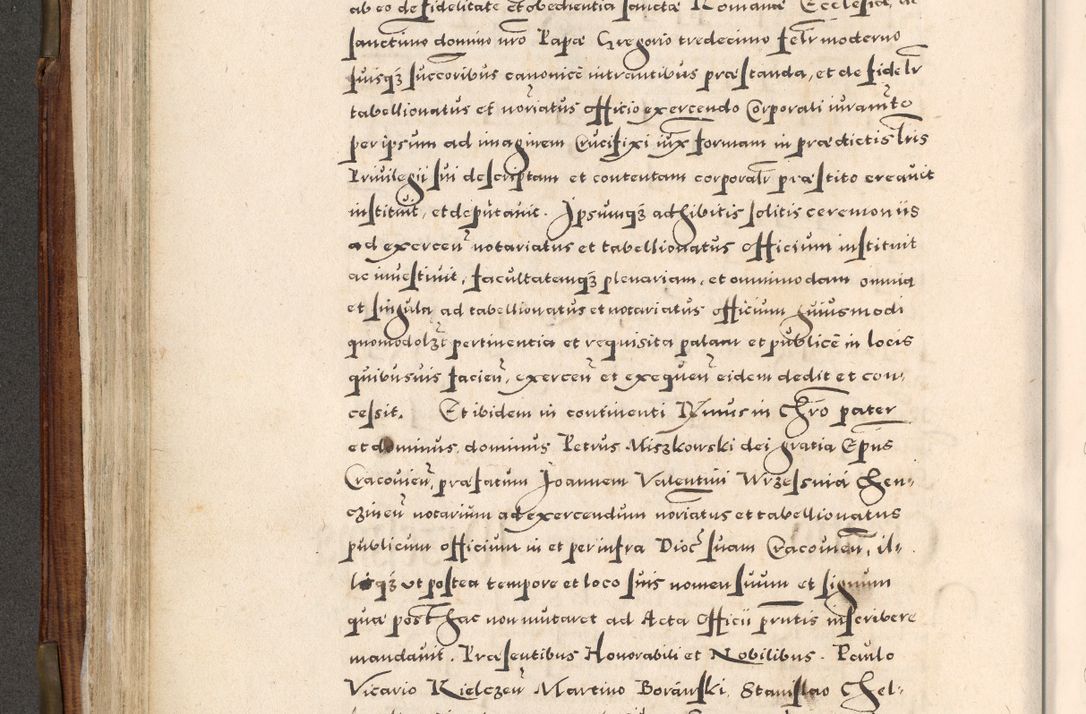 Zdjęcie nr 255 dla obiektu archiwalnego: Acta actorum, constitutionum, obligationum, resignationum, quietationum tempore R. D. Petr Myszkowski, episcopi Cracoviensis, qui post mortem R. D. Francisci Krasiński, episcopi Cracoviensis solius Dei optimi maximi benignitate, Serenissimi Stephani regis Poloniase favore et clementia ex Plocensi ad Cracoviensem auctoritate Ssmi Gregorii XIII successit ab anno 1577 mense Novembri ad annum 1591 mensem Aprilem successive acticatorum.