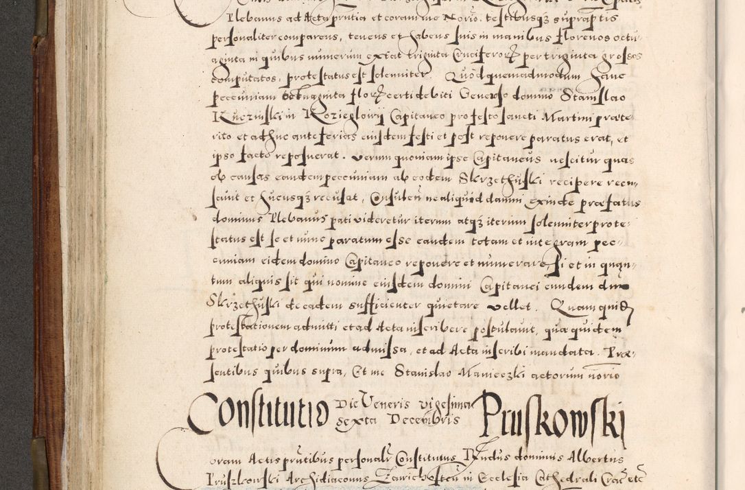 Zdjęcie nr 235 dla obiektu archiwalnego: Acta actorum, constitutionum, obligationum, resignationum, quietationum tempore R. D. Petr Myszkowski, episcopi Cracoviensis, qui post mortem R. D. Francisci Krasiński, episcopi Cracoviensis solius Dei optimi maximi benignitate, Serenissimi Stephani regis Poloniase favore et clementia ex Plocensi ad Cracoviensem auctoritate Ssmi Gregorii XIII successit ab anno 1577 mense Novembri ad annum 1591 mensem Aprilem successive acticatorum.