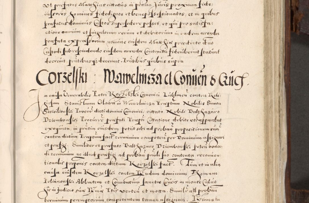 Zdjęcie nr 232 dla obiektu archiwalnego: Acta actorum, constitutionum, obligationum, resignationum, quietationum tempore R. D. Petr Myszkowski, episcopi Cracoviensis, qui post mortem R. D. Francisci Krasiński, episcopi Cracoviensis solius Dei optimi maximi benignitate, Serenissimi Stephani regis Poloniase favore et clementia ex Plocensi ad Cracoviensem auctoritate Ssmi Gregorii XIII successit ab anno 1577 mense Novembri ad annum 1591 mensem Aprilem successive acticatorum.