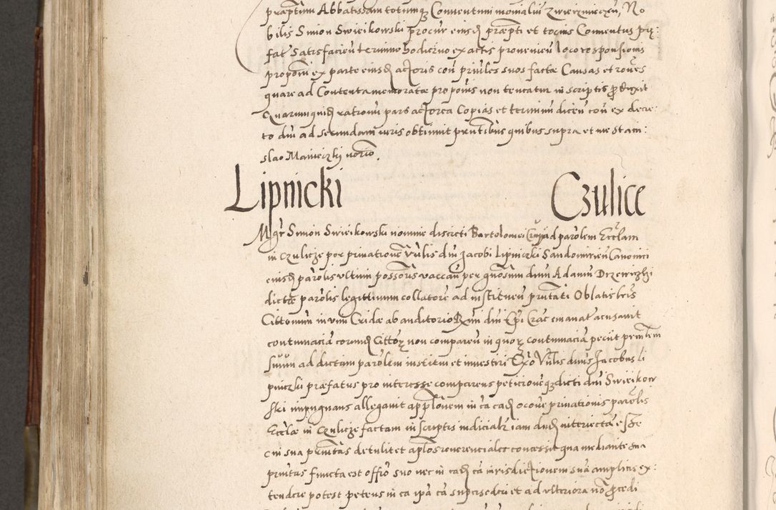 Zdjęcie nr 573 dla obiektu archiwalnego: Acta actorum, constitutionum, obligationum, resignationum, quietationum tempore R. D. Petr Myszkowski, episcopi Cracoviensis, qui post mortem R. D. Francisci Krasiński, episcopi Cracoviensis solius Dei optimi maximi benignitate, Serenissimi Stephani regis Poloniase favore et clementia ex Plocensi ad Cracoviensem auctoritate Ssmi Gregorii XIII successit ab anno 1577 mense Novembri ad annum 1591 mensem Aprilem successive acticatorum.
