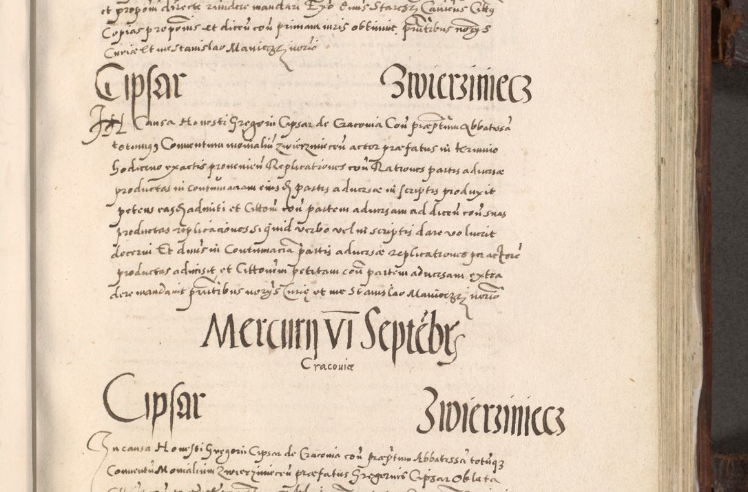 Zdjęcie nr 574 dla obiektu archiwalnego: Acta actorum, constitutionum, obligationum, resignationum, quietationum tempore R. D. Petr Myszkowski, episcopi Cracoviensis, qui post mortem R. D. Francisci Krasiński, episcopi Cracoviensis solius Dei optimi maximi benignitate, Serenissimi Stephani regis Poloniase favore et clementia ex Plocensi ad Cracoviensem auctoritate Ssmi Gregorii XIII successit ab anno 1577 mense Novembri ad annum 1591 mensem Aprilem successive acticatorum.