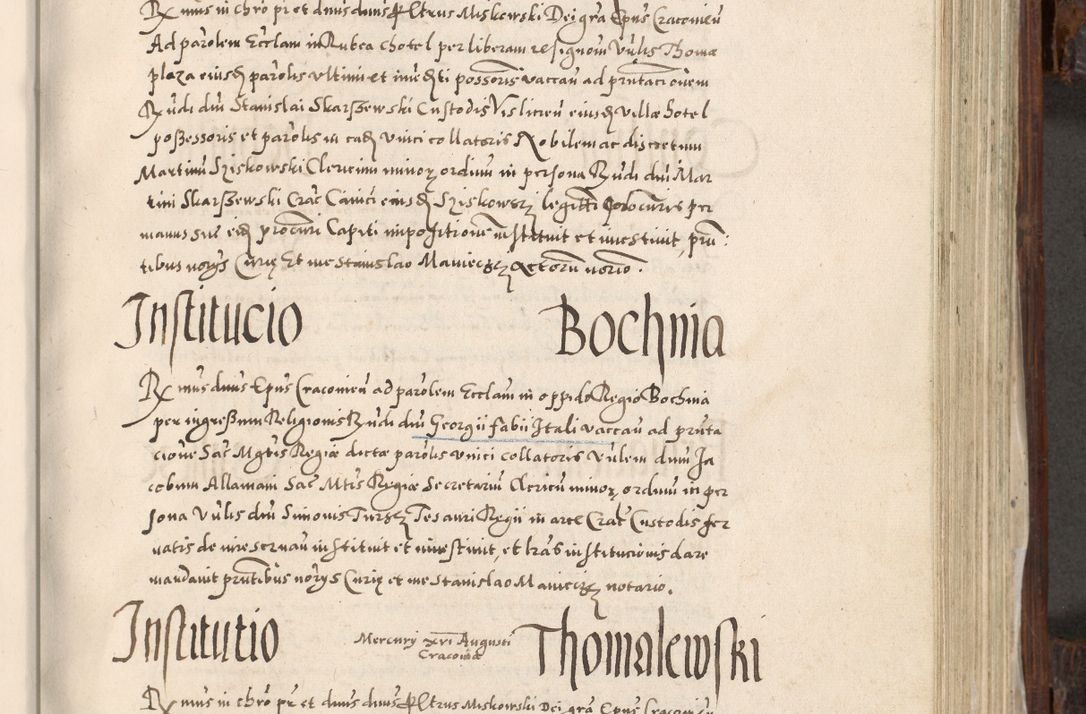 Zdjęcie nr 564 dla obiektu archiwalnego: Acta actorum, constitutionum, obligationum, resignationum, quietationum tempore R. D. Petr Myszkowski, episcopi Cracoviensis, qui post mortem R. D. Francisci Krasiński, episcopi Cracoviensis solius Dei optimi maximi benignitate, Serenissimi Stephani regis Poloniase favore et clementia ex Plocensi ad Cracoviensem auctoritate Ssmi Gregorii XIII successit ab anno 1577 mense Novembri ad annum 1591 mensem Aprilem successive acticatorum.