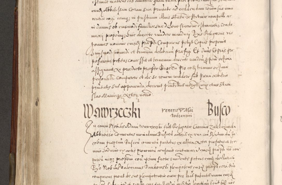 Zdjęcie nr 531 dla obiektu archiwalnego: Acta actorum, constitutionum, obligationum, resignationum, quietationum tempore R. D. Petr Myszkowski, episcopi Cracoviensis, qui post mortem R. D. Francisci Krasiński, episcopi Cracoviensis solius Dei optimi maximi benignitate, Serenissimi Stephani regis Poloniase favore et clementia ex Plocensi ad Cracoviensem auctoritate Ssmi Gregorii XIII successit ab anno 1577 mense Novembri ad annum 1591 mensem Aprilem successive acticatorum.