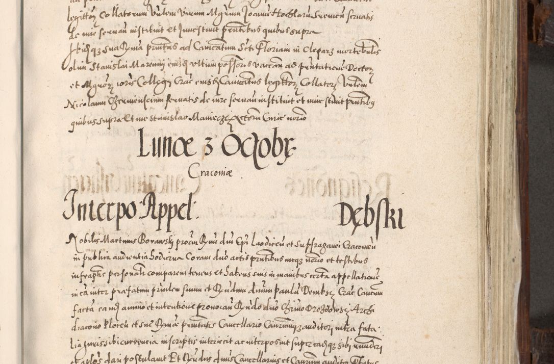 Zdjęcie nr 486 dla obiektu archiwalnego: Acta actorum, constitutionum, obligationum, resignationum, quietationum tempore R. D. Petr Myszkowski, episcopi Cracoviensis, qui post mortem R. D. Francisci Krasiński, episcopi Cracoviensis solius Dei optimi maximi benignitate, Serenissimi Stephani regis Poloniase favore et clementia ex Plocensi ad Cracoviensem auctoritate Ssmi Gregorii XIII successit ab anno 1577 mense Novembri ad annum 1591 mensem Aprilem successive acticatorum.