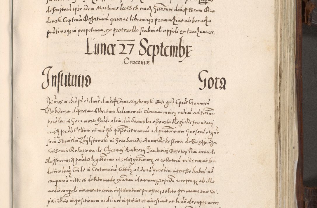 Zdjęcie nr 482 dla obiektu archiwalnego: Acta actorum, constitutionum, obligationum, resignationum, quietationum tempore R. D. Petr Myszkowski, episcopi Cracoviensis, qui post mortem R. D. Francisci Krasiński, episcopi Cracoviensis solius Dei optimi maximi benignitate, Serenissimi Stephani regis Poloniase favore et clementia ex Plocensi ad Cracoviensem auctoritate Ssmi Gregorii XIII successit ab anno 1577 mense Novembri ad annum 1591 mensem Aprilem successive acticatorum.