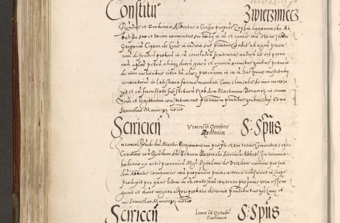 Zdjęcie nr 591 dla obiektu archiwalnego: Acta actorum, constitutionum, obligationum, resignationum, quietationum tempore R. D. Petr Myszkowski, episcopi Cracoviensis, qui post mortem R. D. Francisci Krasiński, episcopi Cracoviensis solius Dei optimi maximi benignitate, Serenissimi Stephani regis Poloniase favore et clementia ex Plocensi ad Cracoviensem auctoritate Ssmi Gregorii XIII successit ab anno 1577 mense Novembri ad annum 1591 mensem Aprilem successive acticatorum.