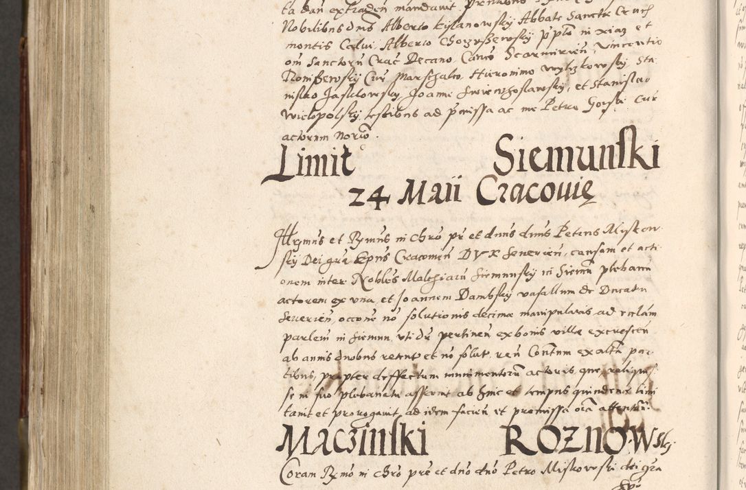 Zdjęcie nr 789 dla obiektu archiwalnego: Acta actorum, constitutionum, obligationum, resignationum, quietationum tempore R. D. Petr Myszkowski, episcopi Cracoviensis, qui post mortem R. D. Francisci Krasiński, episcopi Cracoviensis solius Dei optimi maximi benignitate, Serenissimi Stephani regis Poloniase favore et clementia ex Plocensi ad Cracoviensem auctoritate Ssmi Gregorii XIII successit ab anno 1577 mense Novembri ad annum 1591 mensem Aprilem successive acticatorum.