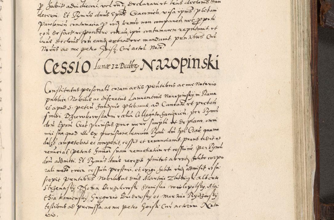 Zdjęcie nr 766 dla obiektu archiwalnego: Acta actorum, constitutionum, obligationum, resignationum, quietationum tempore R. D. Petr Myszkowski, episcopi Cracoviensis, qui post mortem R. D. Francisci Krasiński, episcopi Cracoviensis solius Dei optimi maximi benignitate, Serenissimi Stephani regis Poloniase favore et clementia ex Plocensi ad Cracoviensem auctoritate Ssmi Gregorii XIII successit ab anno 1577 mense Novembri ad annum 1591 mensem Aprilem successive acticatorum.