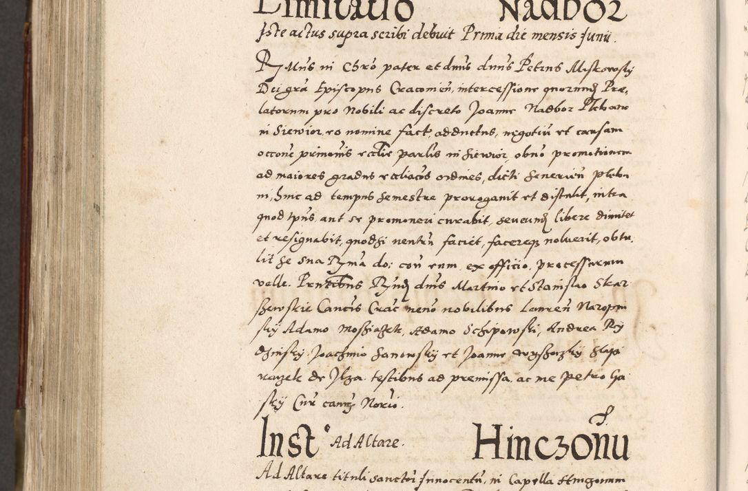 Zdjęcie nr 747 dla obiektu archiwalnego: Acta actorum, constitutionum, obligationum, resignationum, quietationum tempore R. D. Petr Myszkowski, episcopi Cracoviensis, qui post mortem R. D. Francisci Krasiński, episcopi Cracoviensis solius Dei optimi maximi benignitate, Serenissimi Stephani regis Poloniase favore et clementia ex Plocensi ad Cracoviensem auctoritate Ssmi Gregorii XIII successit ab anno 1577 mense Novembri ad annum 1591 mensem Aprilem successive acticatorum.